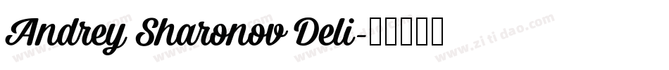 Andrey Sharonov Deli字体转换